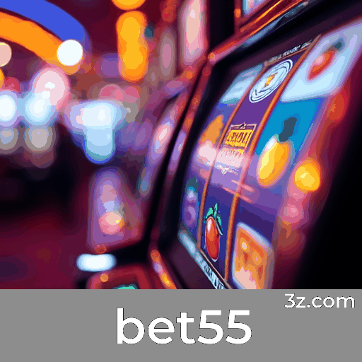 bet55: Seu Cassino e Plataforma de Apostas Top